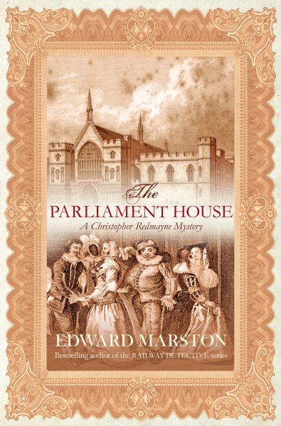 The Parliament House (Christopher Redmayne Mystery) cover