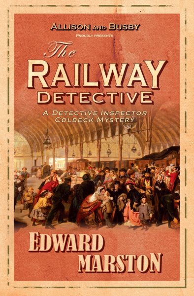 The Railway Detective (Inspector Robert Colbeck) cover