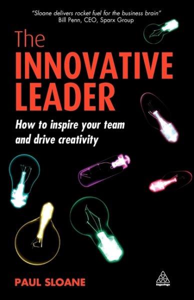 The Innovative Leader: How to Inspire your Team and Drive Creativity cover