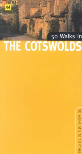 50 Walks in the Cotswolds: 50 Walks of 2 to 10 Miles cover