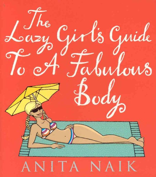 The Lazy Girl's Guide to a Fabulous Body cover