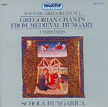 Gregorian Chants Hungary 1: Medieval Christmas cover