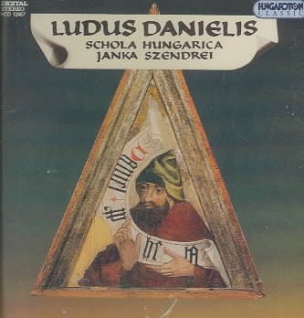 Ludus Danielis (The Play of Daniel) - Schola Hungarica / Janka Szendrei