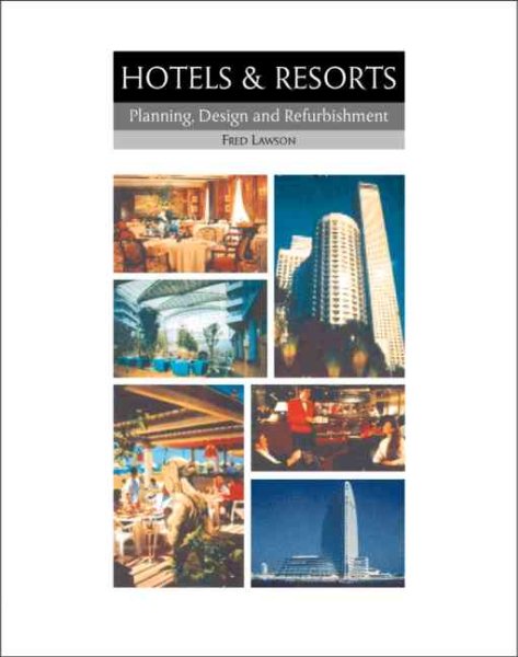 Hotels and Resorts: Planning and Design (Butterworth Architecture Design and Development Guides) cover