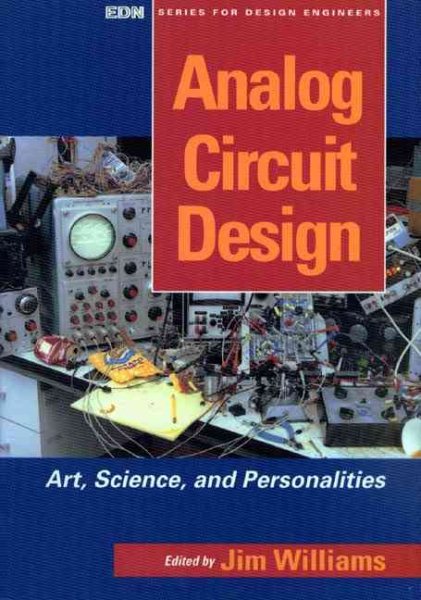 Analog Circuit Design: Art, Science and Personalities (EDN Series for Design Engineers) cover