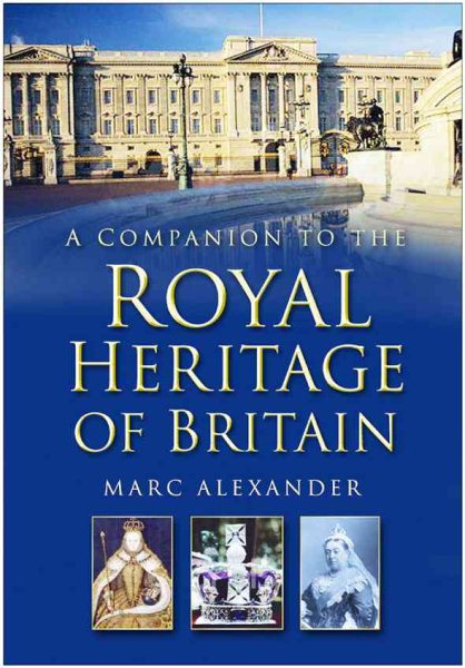 A Companion to the Royal Heritage of Britain cover