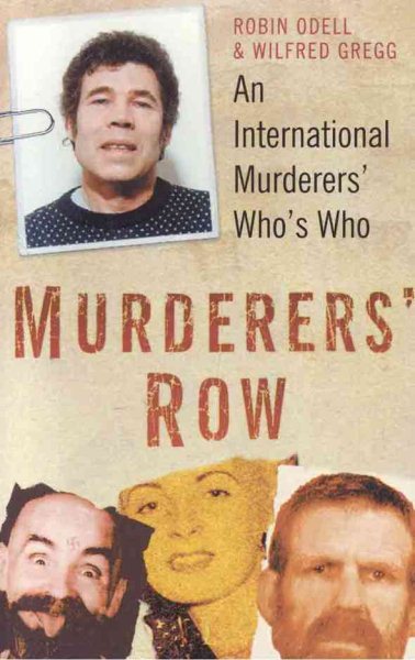 Murderers' Row: An International Murderers' Who's Who cover