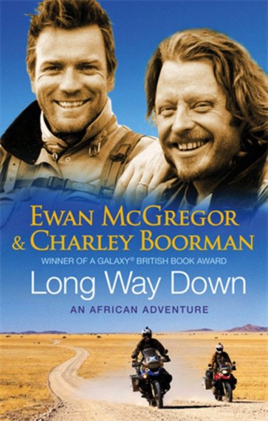 Long Way down B [Paperback] [Jan 01, 2008] Charley McGregor Ewan; Boorman