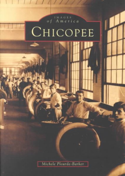 Chicopee, MA (Images of America) cover