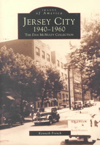 Jersey City 1940-1960: The Dan Mcnulty Collection cover