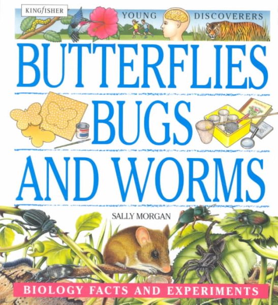 Butterflies, Bugs, and Worms (Young Discoverers)