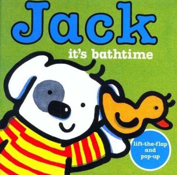 Jack -- it's Bathtime! (Jack: Board Books)