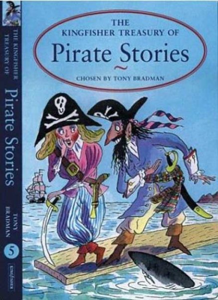The Kingfisher Treasury of Pirate Stories (The Kingfisher Treasury of Stories) cover
