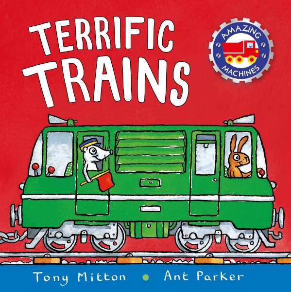 Terrific Trains (Amazing Machines) cover