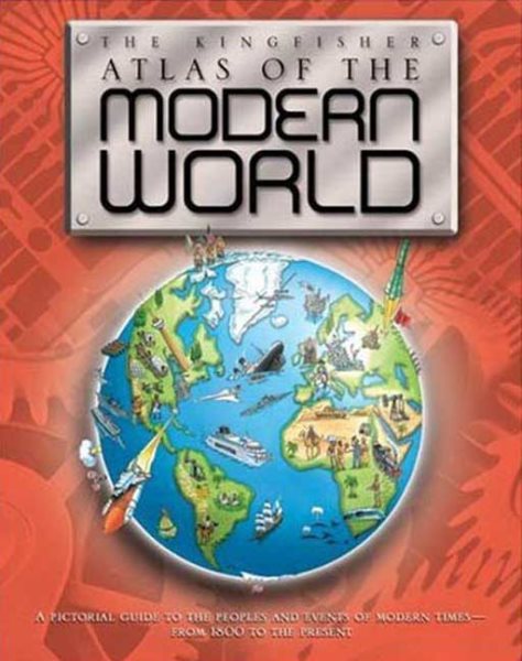 The Kingfisher Atlas of the Modern World cover