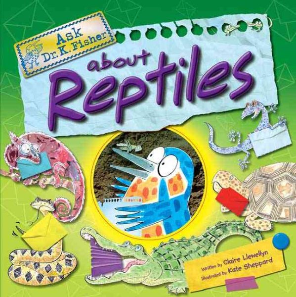 Ask Dr. K. Fisher About Reptiles