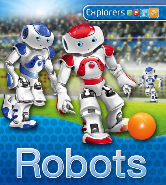 Explorers: Robots cover