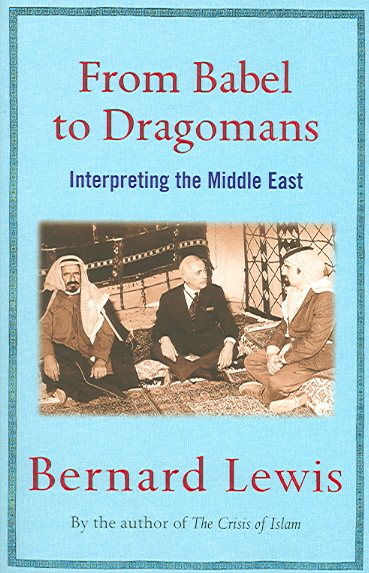 From Babel to Dragomans: Interpreting the Middle East cover