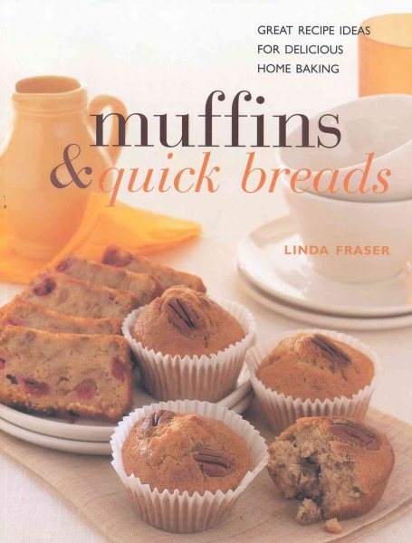 Muffins & Quick Breads: Great Recipe Ideas for Delicious Home Baking (Contemporary Kitchen) cover