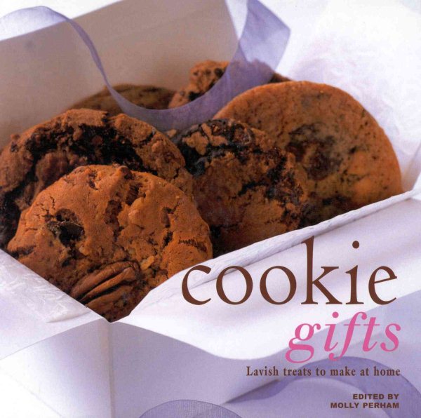 Cookie Gifts: Lavish Sweet and Savory Treats to Make at Home cover