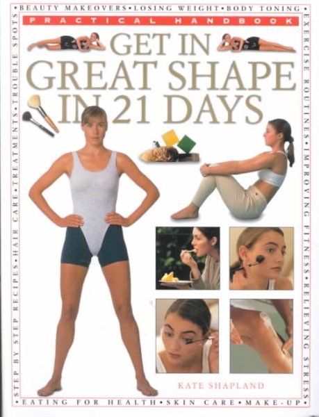 Get in Great Shape--in 21 Days (Practical Handbook) cover