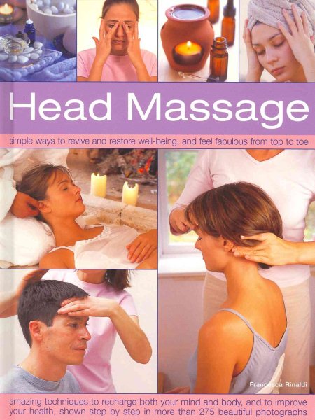 Head Massage: Simple ways to revive and restore well-being, and feel fabulous from top to toe cover