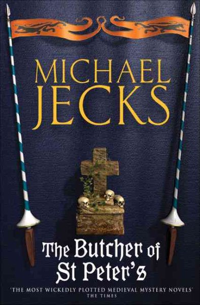 The Butcher Of St. Peter's (Medieval West Country Mystery Series) cover