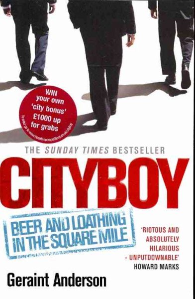 Cityboy: Beer and Loathing in the Square Mile cover