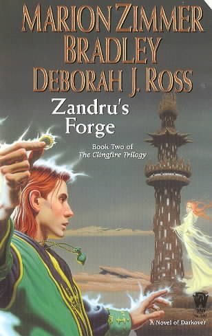 Zandru's Forge (Clingfire Trilogy, Book 2)