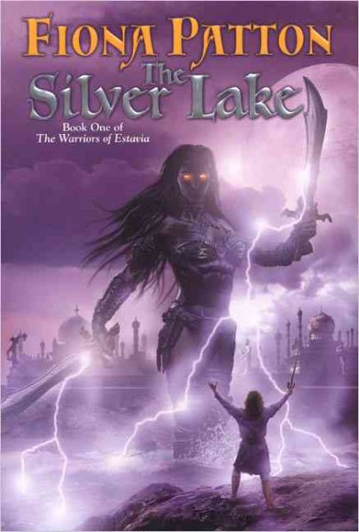 The Silver Lake (The Warriors of Estavia)