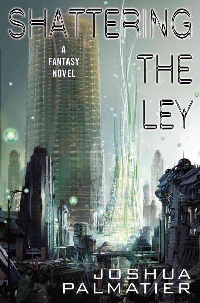 Shattering the Ley cover