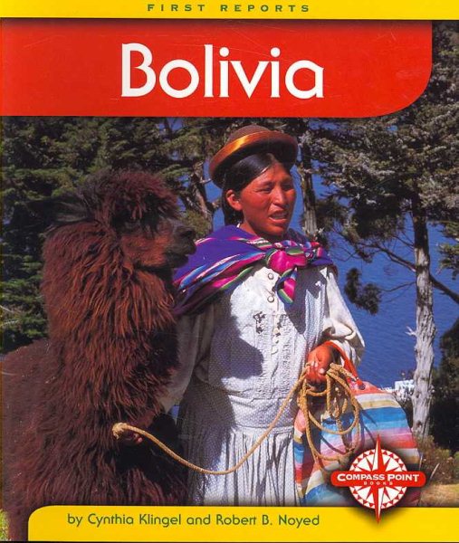Bolivia (First Reports - Countries series)