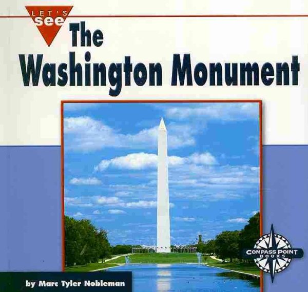 The Washington Monument (Let's See Library - Our Nation)