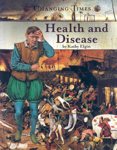 Health and Disease (Changing Times: The Renaissance Era) cover