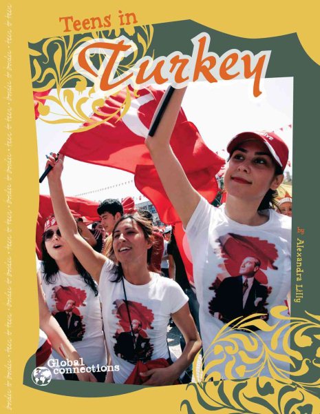 Teens in Turkey (Global Connections)