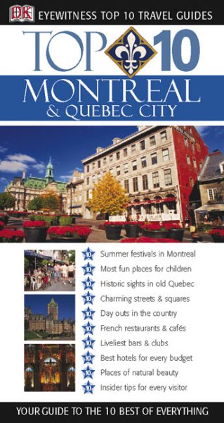 Top 10 Montreal and Quebec City (Eyewitness Top 10 Travel Guides) cover