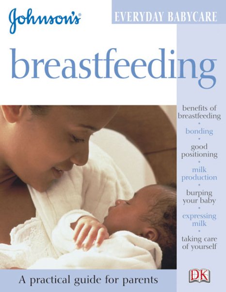 Breastfeeding (Johnson's Everyday Babycare)
