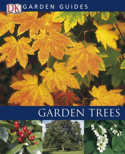 Garden Trees (Garden Guides)