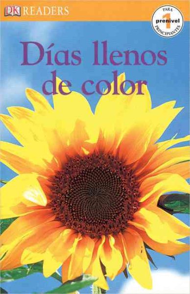 DK Readers: Dias llenos de Color (Spanish Edition)