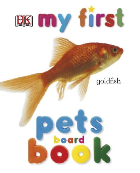 My First Pets Board Book (My 1st Board Books) cover