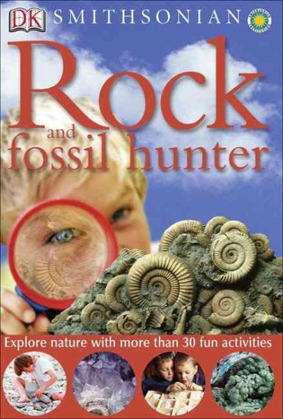 Smithsonian: Rock and Fossil Hunter (Smithsonian Guides) cover