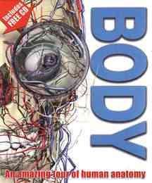 Body: An Amazing Tour of Human Anatomy cover