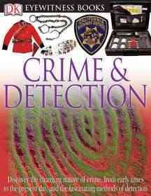 DK Eyewitness Books: Crime and Detection cover