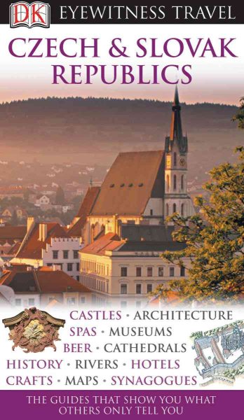 DK Eyewitness Travel Guide: Czech & Slovak Republics cover