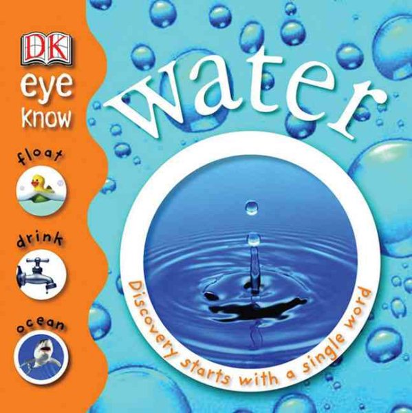 Water (EYE KNOW)