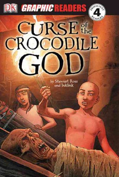 The Curse of the Crocodile God (DK Graphic Readers Novels)