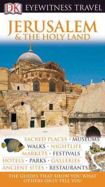 Jerusalem and the Holy Land (Eyewitness Travel Guides) cover
