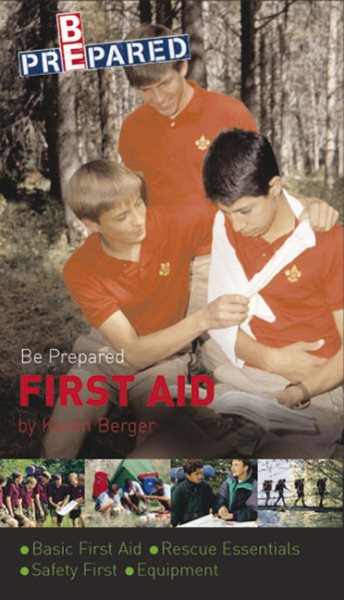 Boy Scouts of America's Be Prepared First Aid