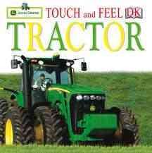 John Deere: Touch and Feel: Tractor (Touch & Feel) cover