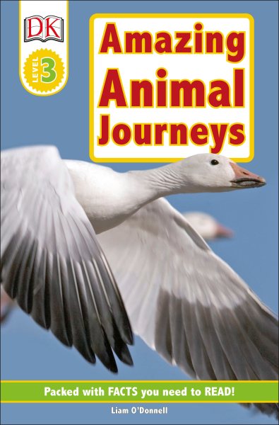 DK Readers L3: Amazing Animal Journeys (DK Readers Level 3) cover